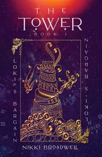 The Tower - Loki's Bargain, #1