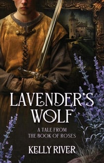 Lavender's Wolf - The Book of Roses, #4