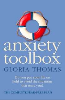 Anxiety Toolbox - The Complete Fear-Free Plan