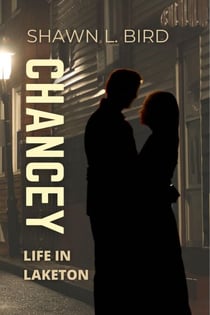 Chancey - Life in Laketon, #3