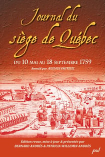 Journal du siège de Québec - Du 10 mai au 18 septembre 1759