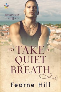 To Take a Quiet Breath - Rossingley, #3
