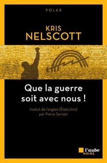 Que la guerre soit avec nous !