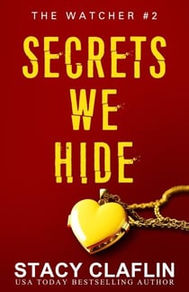 Secrets We Hide - The Watcher, #2