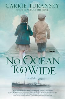 No Ocean Too Wide - A Novel