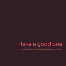 Have a good one