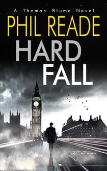 Hard Fall: A Gripping Mystery Thriller - Thomas Blume, #1