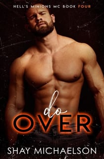 Do Over - Hell's Minions MC, #4