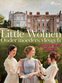 Little Women - Ondermoedersvleugels