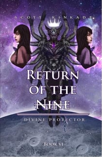 Return of the Nine - Divine Protector, #6