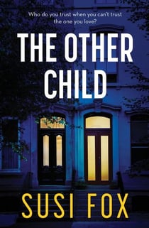 The Other Child - A page-turning psychological thriller full of twists and turns