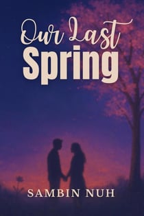 Our Last Spring