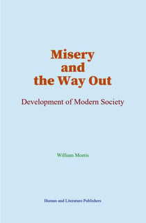 Misery and the Way Out - Development of Modern Society