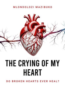 The Crying Of My Heart