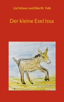 Der kleine Esel Issa