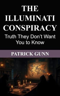 The Illuminati Conspiracy