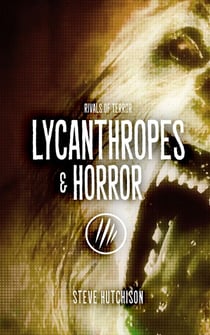 Lycanthropes & Horror - Rivals of Terror
