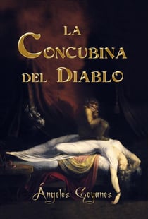 La Concubina del Diablo - Almas de Fuego, #1