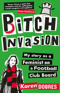 Pitch Invasion - My story as a woman on a Football Club board – Highly commended at the Charles Tyrwhitt Sports Writing Award 2026