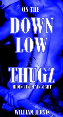 On The Dow Low Thugz Hiding in Plain Sight