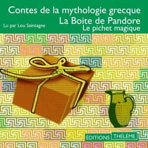 Contes de la mythologie grecque. La boîte de Pandore