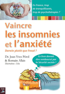 Vaincre les insomnies et l'anxiété - Une thérapie originale et efficace