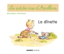 Apolline - La dînette - Les petites vies d'Apolline