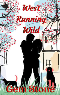 West Running Wild - West Series, #1