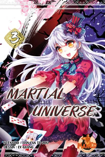 Martial Universe T03 - Martial Universe, T3