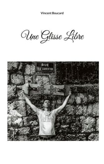 Une glisse libre