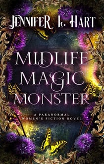 Midlife Magic Monster - Legacy Witches of Shadow Cove, #2