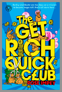 The Get Rich Quick Club - Book 1
