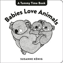 Babies Love Animals - High Contrast Black-and-White Art Throughout