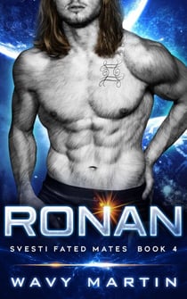 Ronan - Svesti Fated Mates, #4