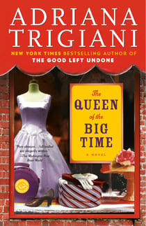 The Queen of the Big Time - A Novel
