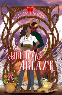 Holidays Ablaze - A Winter Bliss Romance