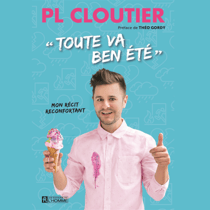 «Toute va ben été» - Mon récit réconfortant