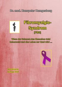 Fibromyalgie-Syndrom (FMS) - Wenn der Schmerz den Menschen total beherrscht und das Leben zur Qual wird...