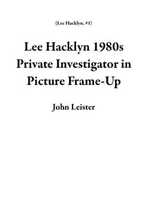 Lee Hacklyn 1980s Private Investigator in Picture Frame-Up - Lee Hacklyn, #1