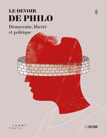 Le Devoir de philo - Démocratie, liberté et politique
