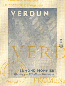 Verdun - Promenade historique et pittoresque