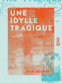 Une idylle tragique - Mœurs cosmopolites