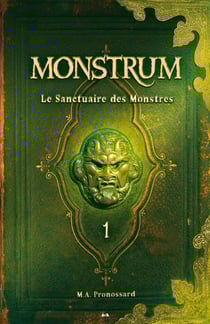 Le sanctuaire des monstres - Le sanctuaire des monstres