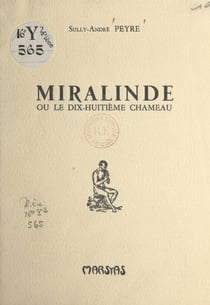 Miralinde - Ou Le dix-huitième chameau