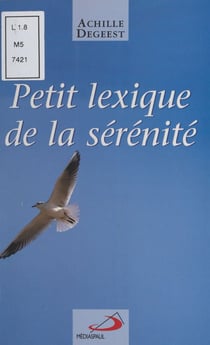 Petit lexique de la sérénité