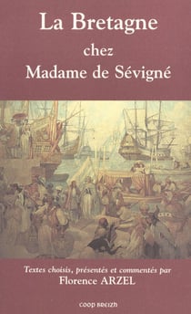 La Bretagne chez Madame de Sévigné