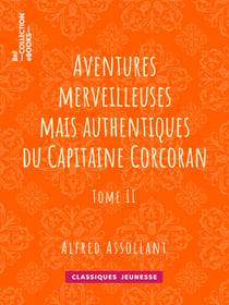 Aventures merveilleuses mais authentiques du Capitaine Corcoran - Tome II