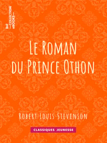 Le Roman du Prince Othon