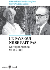 Le Pays qui ne se fait pas - Correspondance 1983-2006