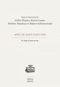 Avec ou sans Parti pris - Le legs d'une revue